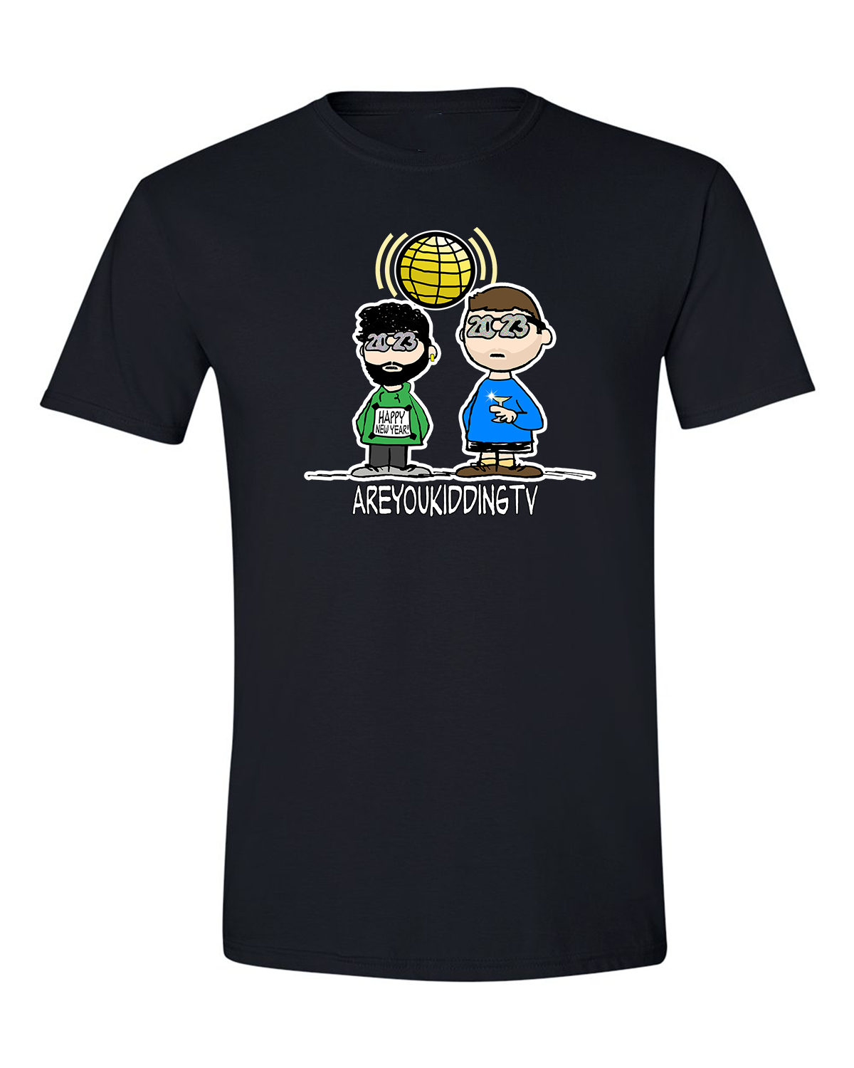 Are You Kidding New Year's - Unisex T-Shirt