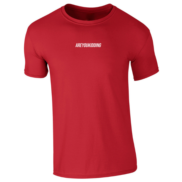 Are You Kidding Text Logo - Unisex TShirt