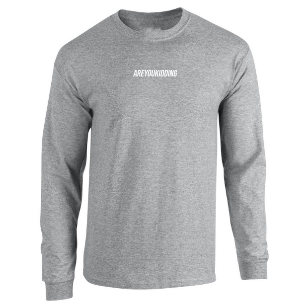 Are You Kidding Text Logo - Long Sleeve