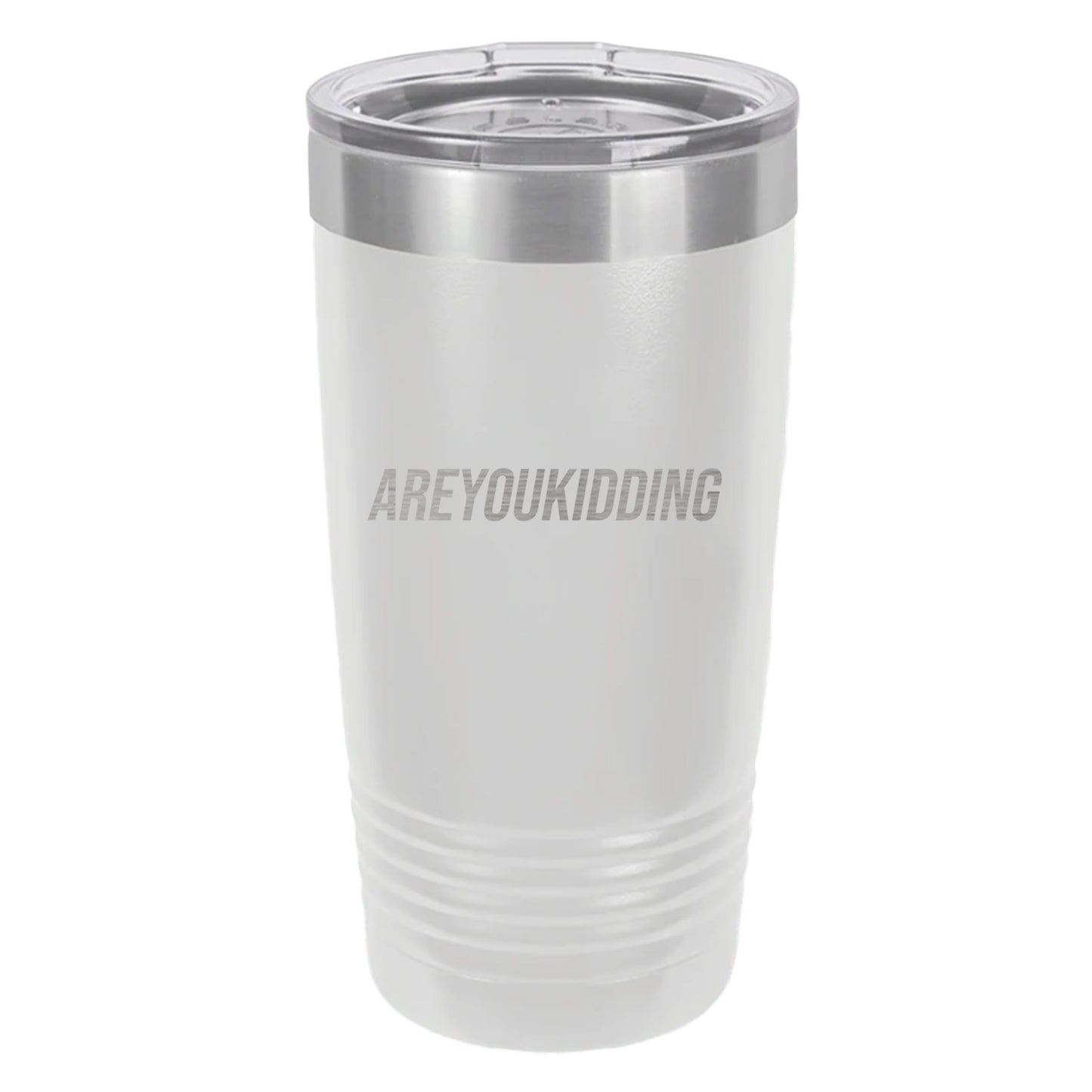 Are You Kidding Text Logo - Tumbler